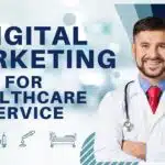 Importance of Digital Marketing in Healthcare