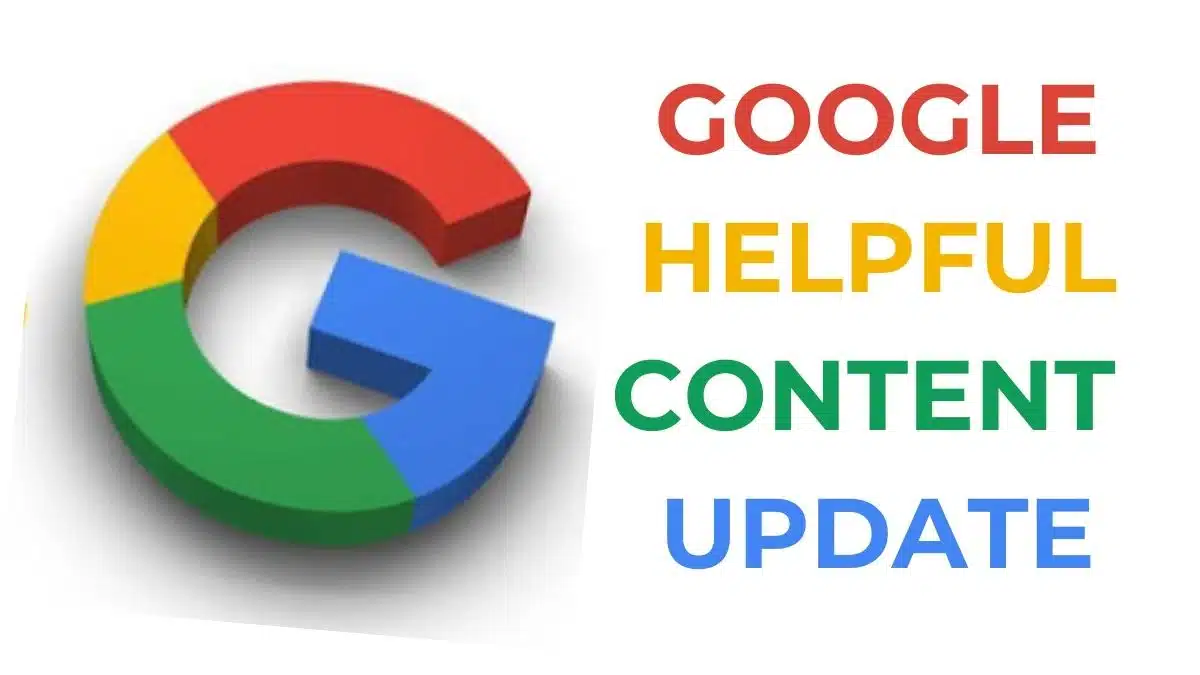 Read more about the article Google’s Helpful Content Update (HCU)