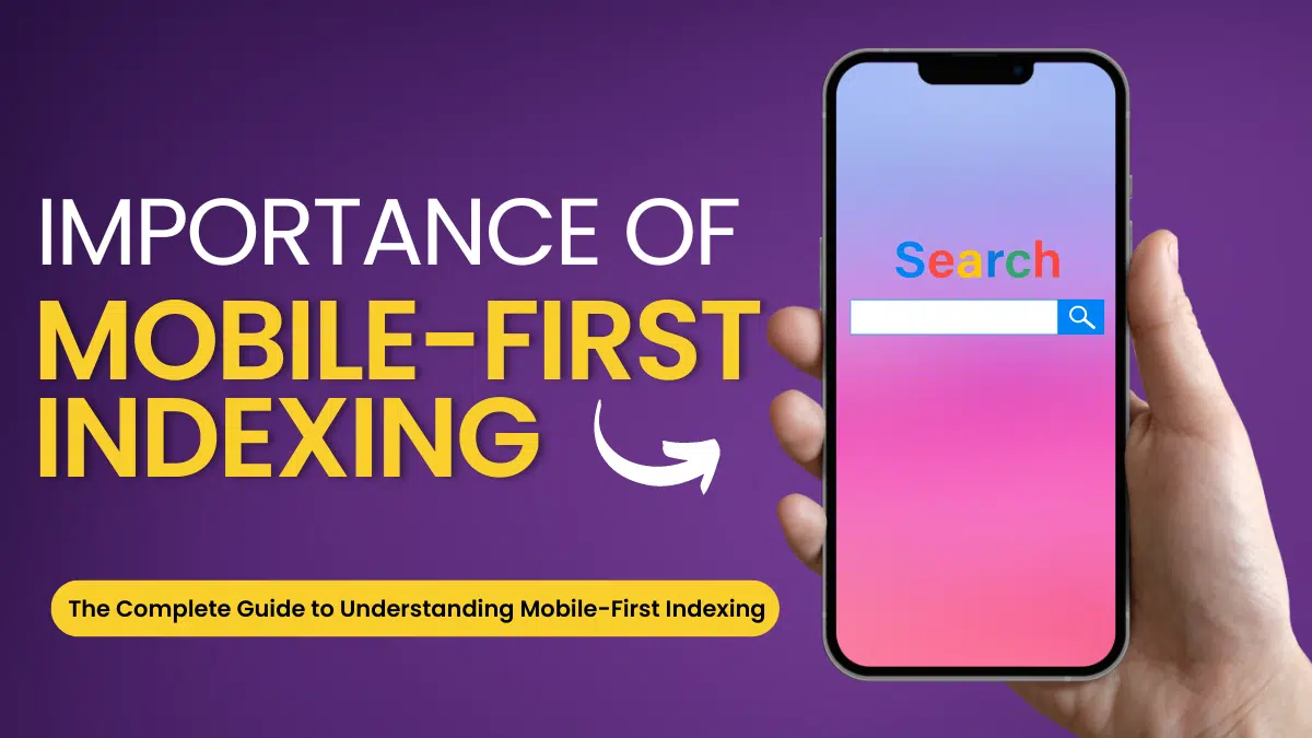Read more about the article The Importance of Mobile-First Indexing in 2024
